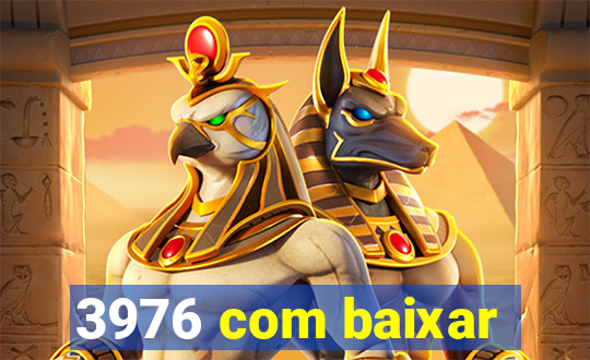 3976 com baixar